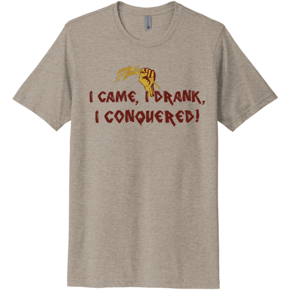 I Came, I Drank, I Conquered - Image 2